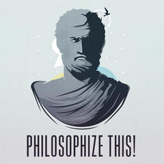 Episode #147 ... Being and Becoming - Philosophize This!