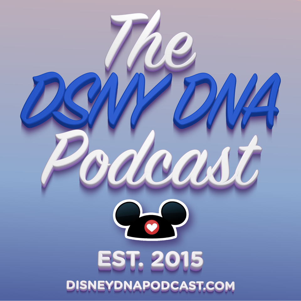 The DSNY DNA Podcast - Disney, Disney World, and More!