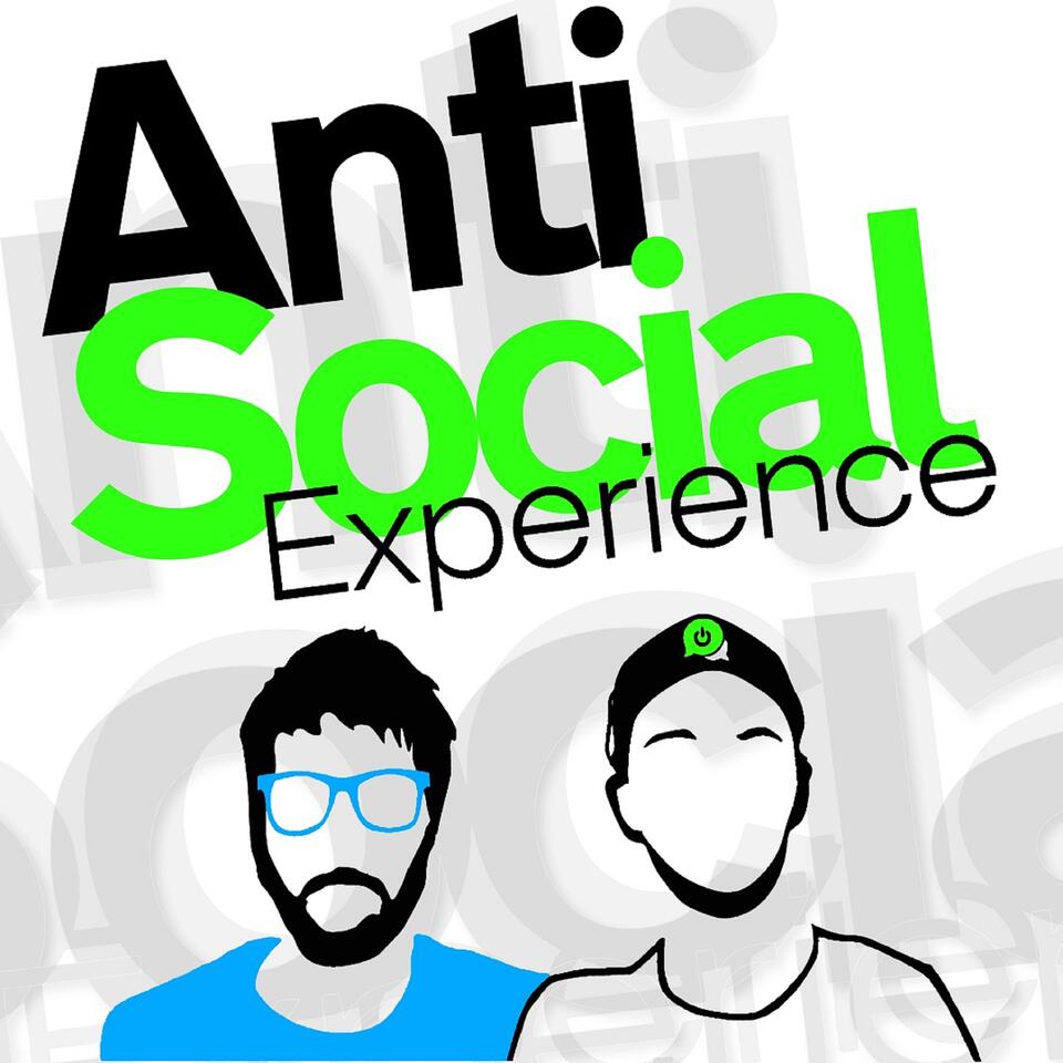 Anti Social Experience