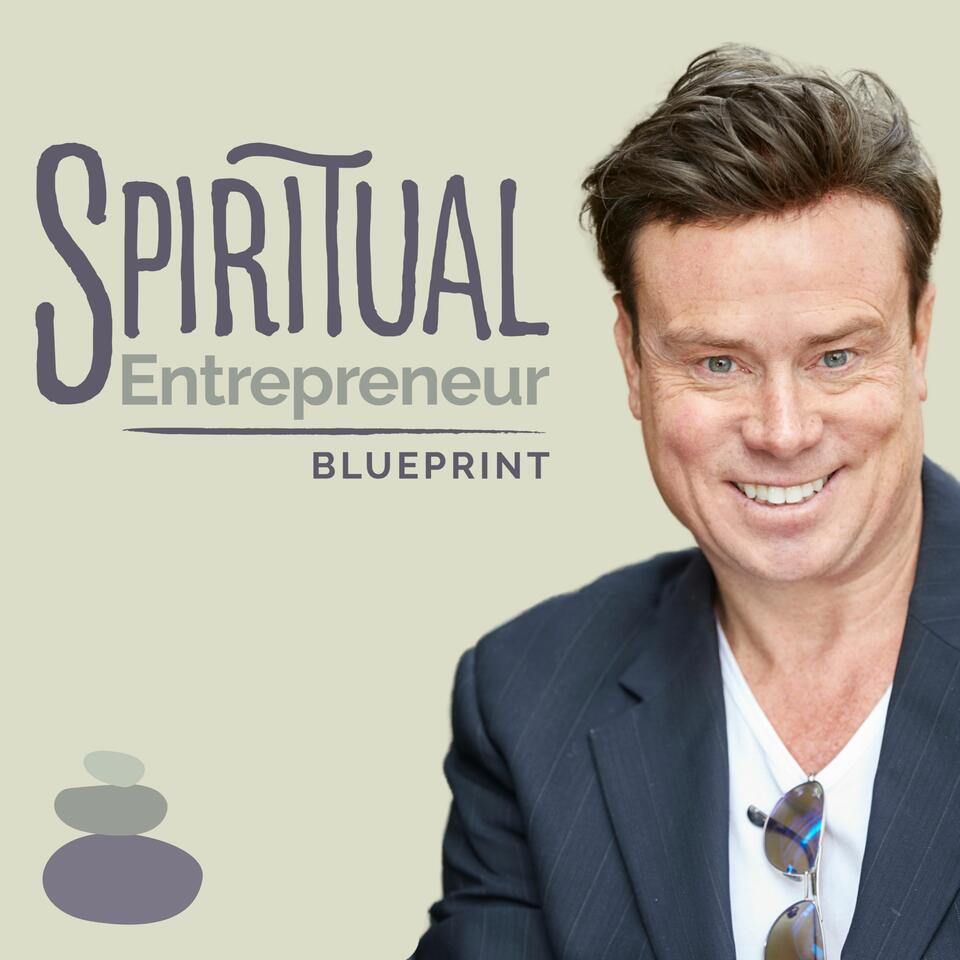 The Spiritual Entrepreneur Blueprint