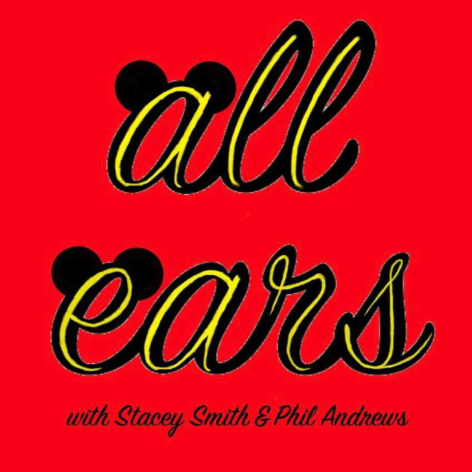 All Ears; a podcast all things Disney