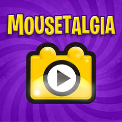 Mousetalgia! - Your Disneyland Podcast