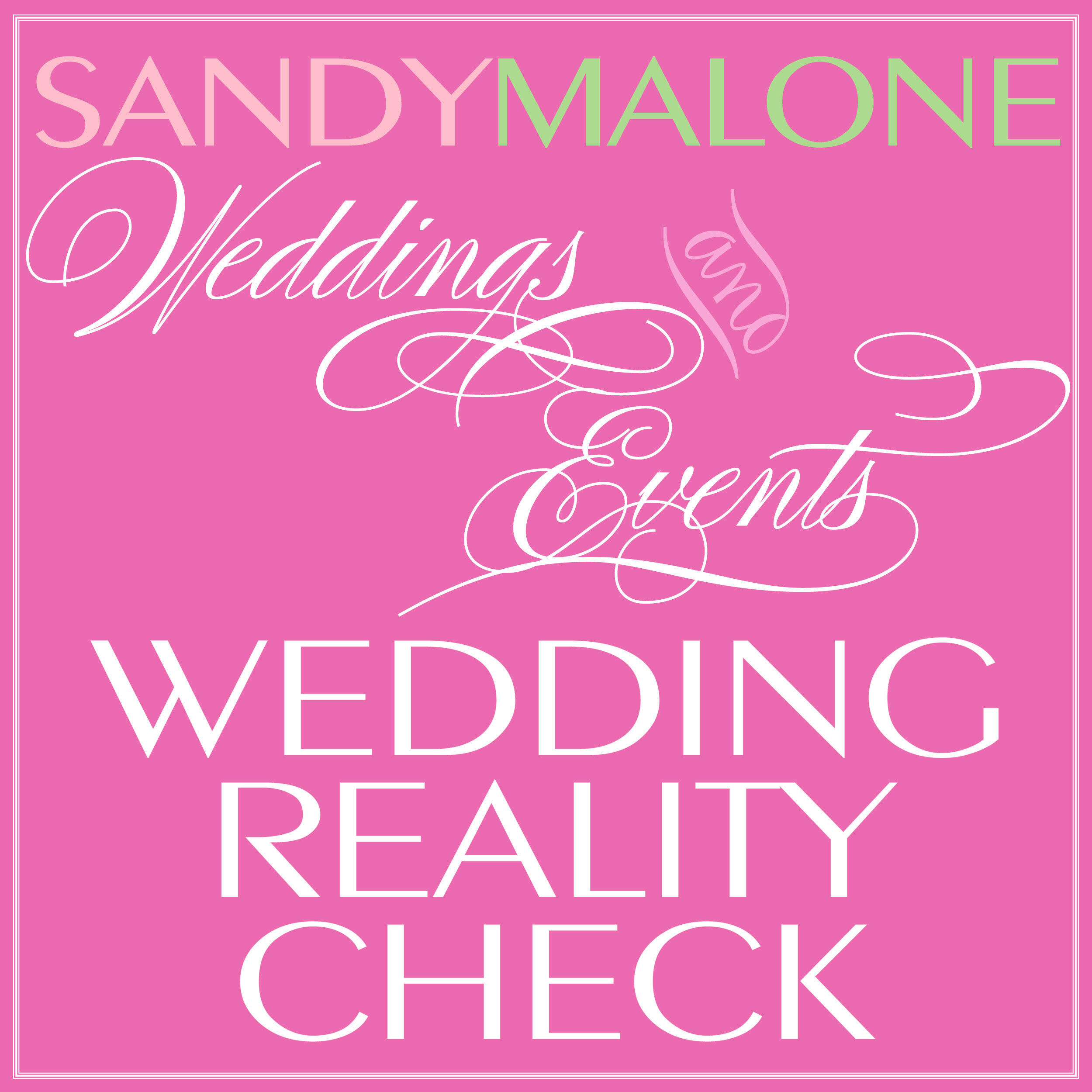 Wedding Reality Check With Sandy Malone Iheart