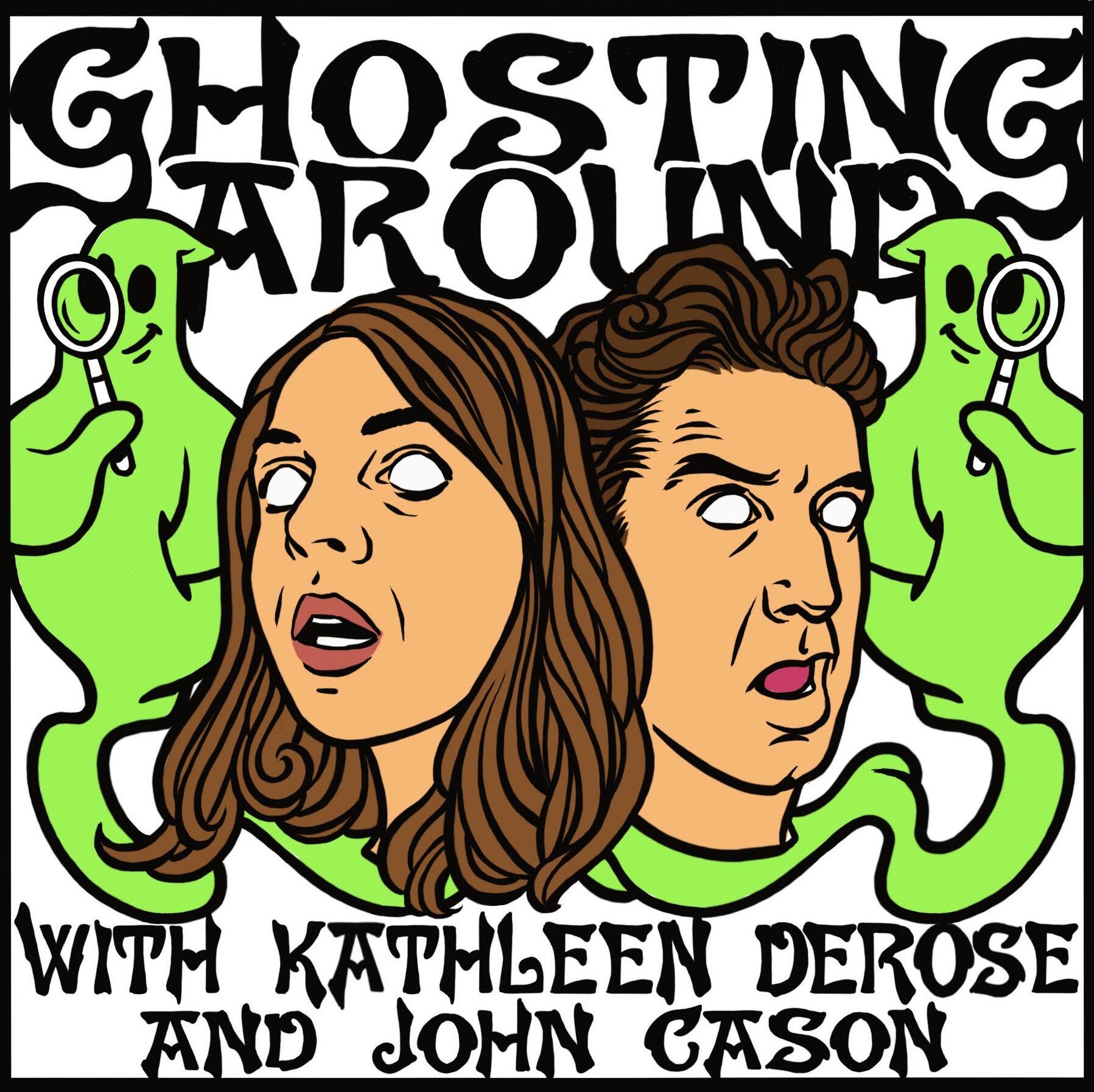 Ghost around