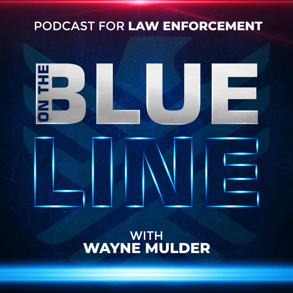 On the Blue Line Podcast for Law Enforcement