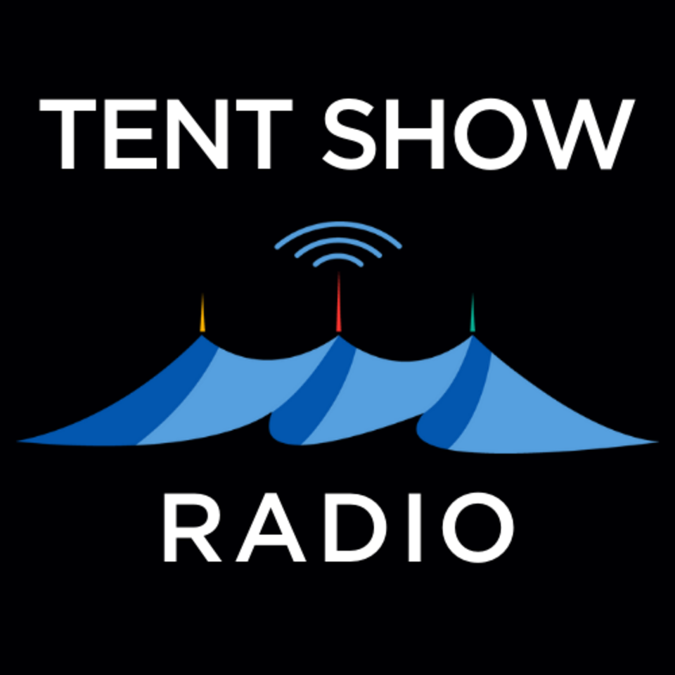 Tent Show Radio