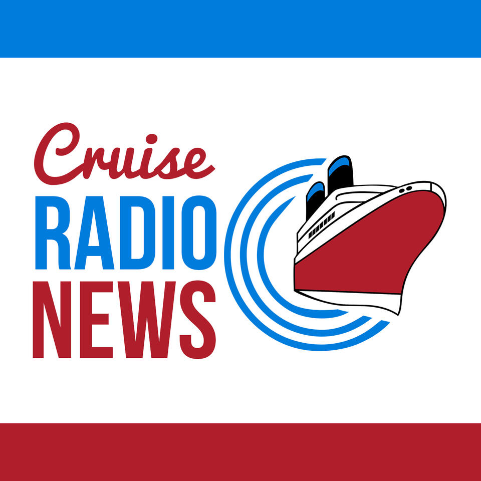 Cruise Radio News Briefs