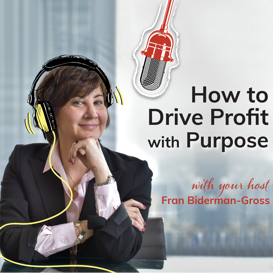 How to Drive Profit with Purpose