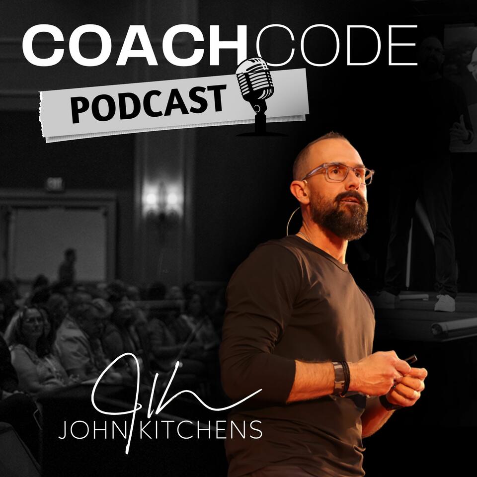 Coach Code Podcast | Life. Coaching. Real Estate