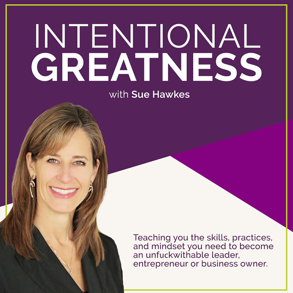 The Intentional Greatness Podcast