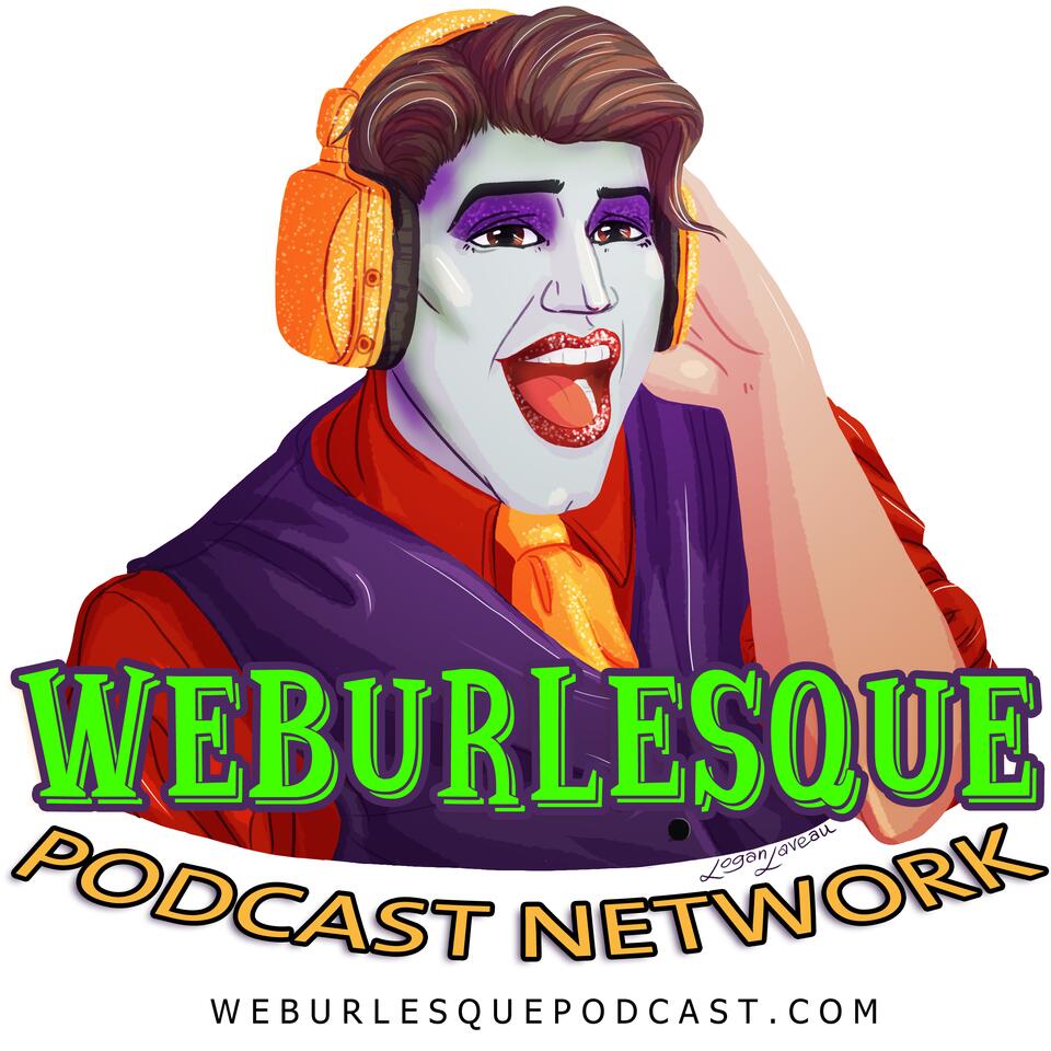 WEBurlesque the Podcast