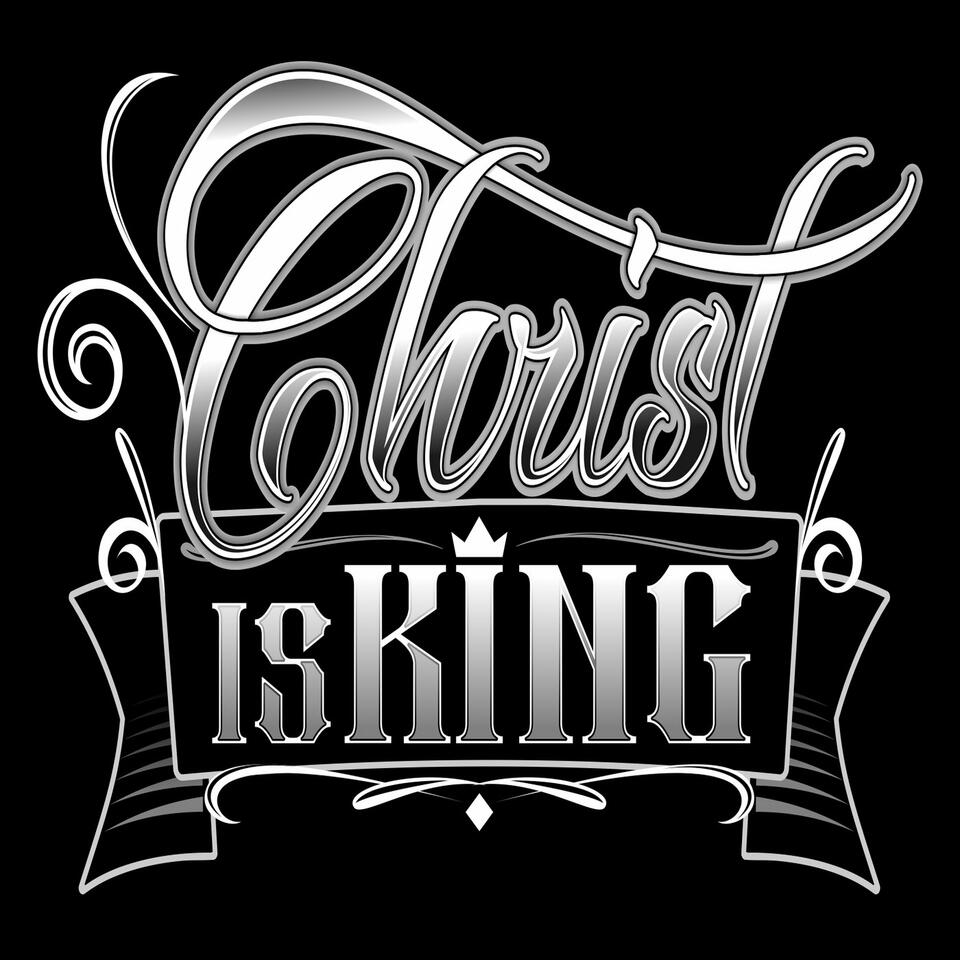 Christ Is King Ministries