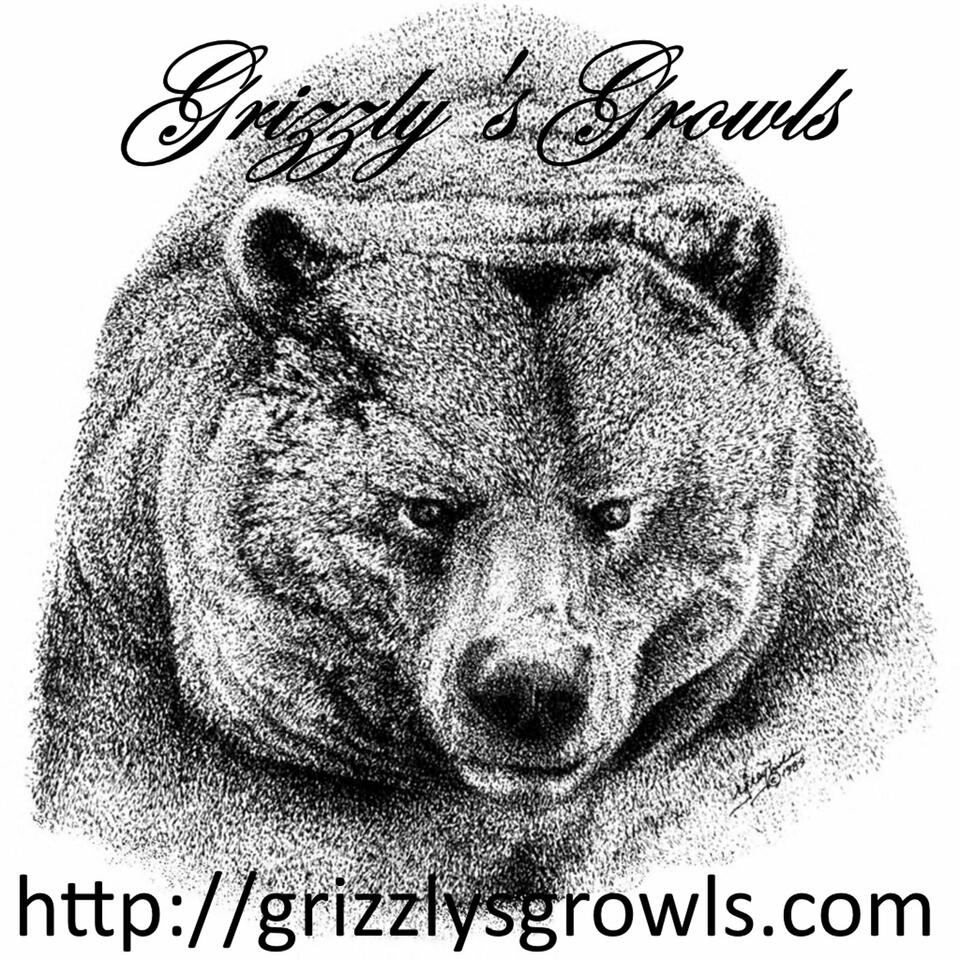 Grizzly's Growls podcasts