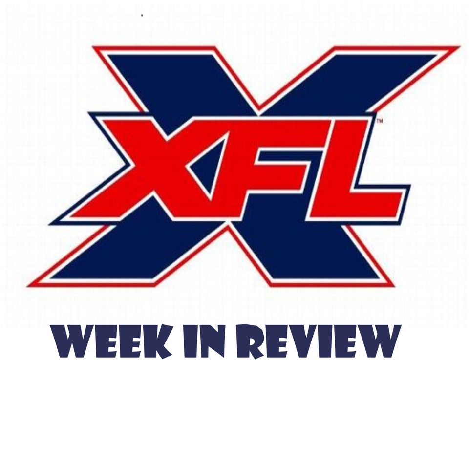 XFL Week In Review