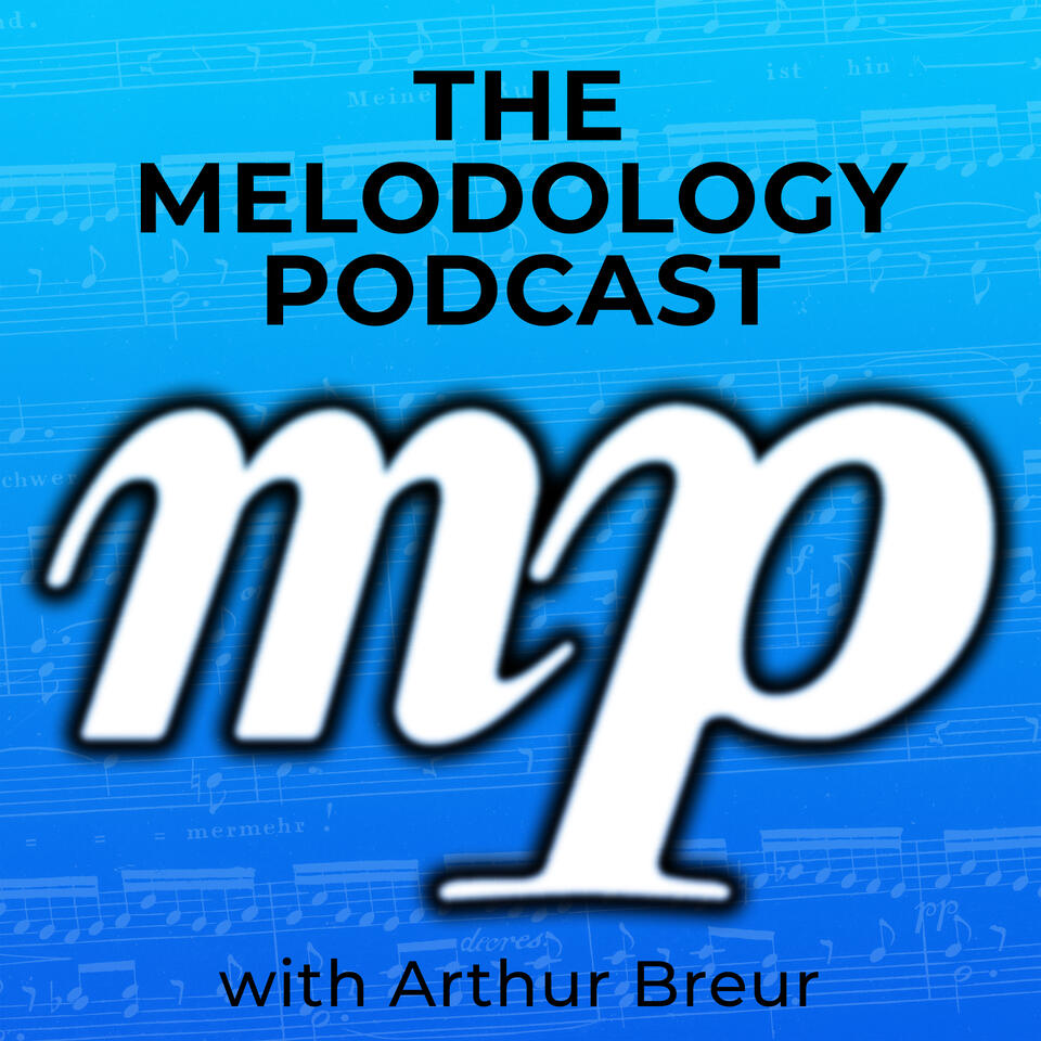 The Melodology Podcast