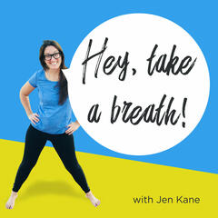 Hey, take a breath!