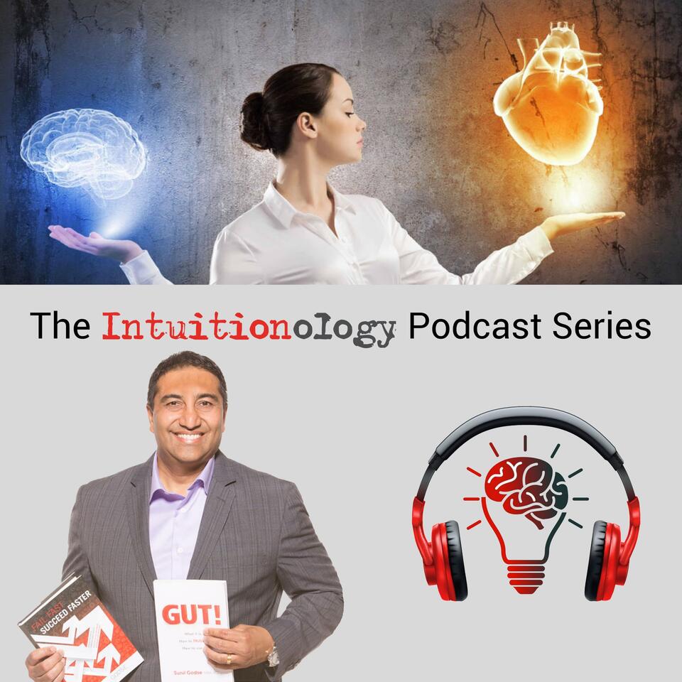 The Intuitionology Podcast Series