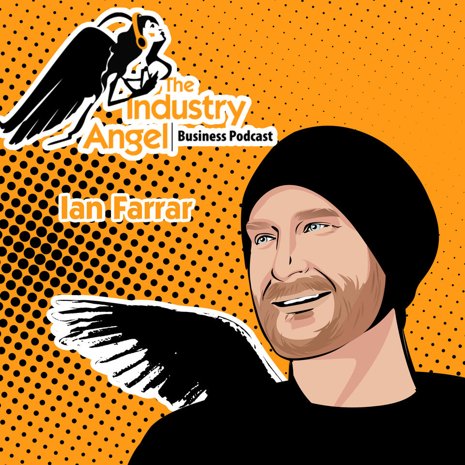 Industry Angel Business Podcast