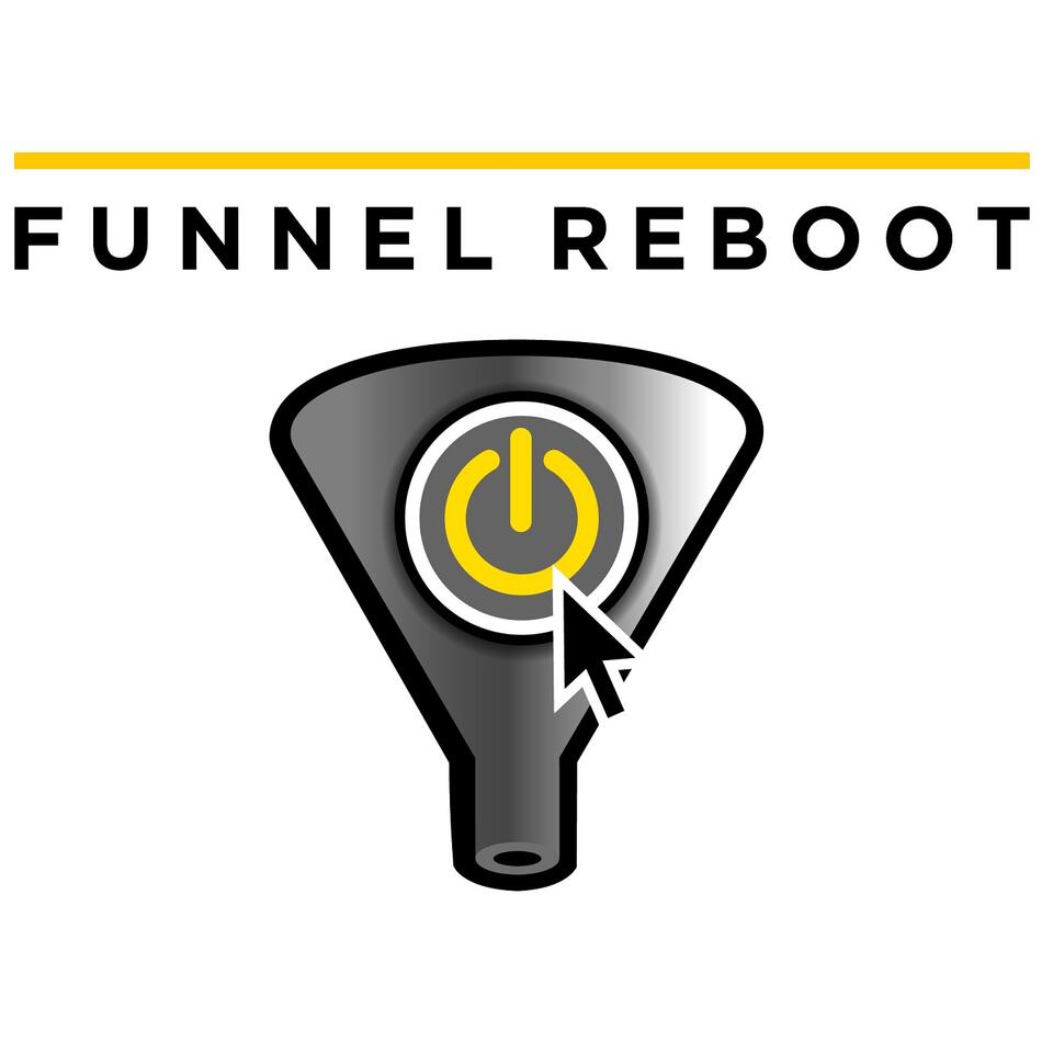 Funnel Reboot podcast