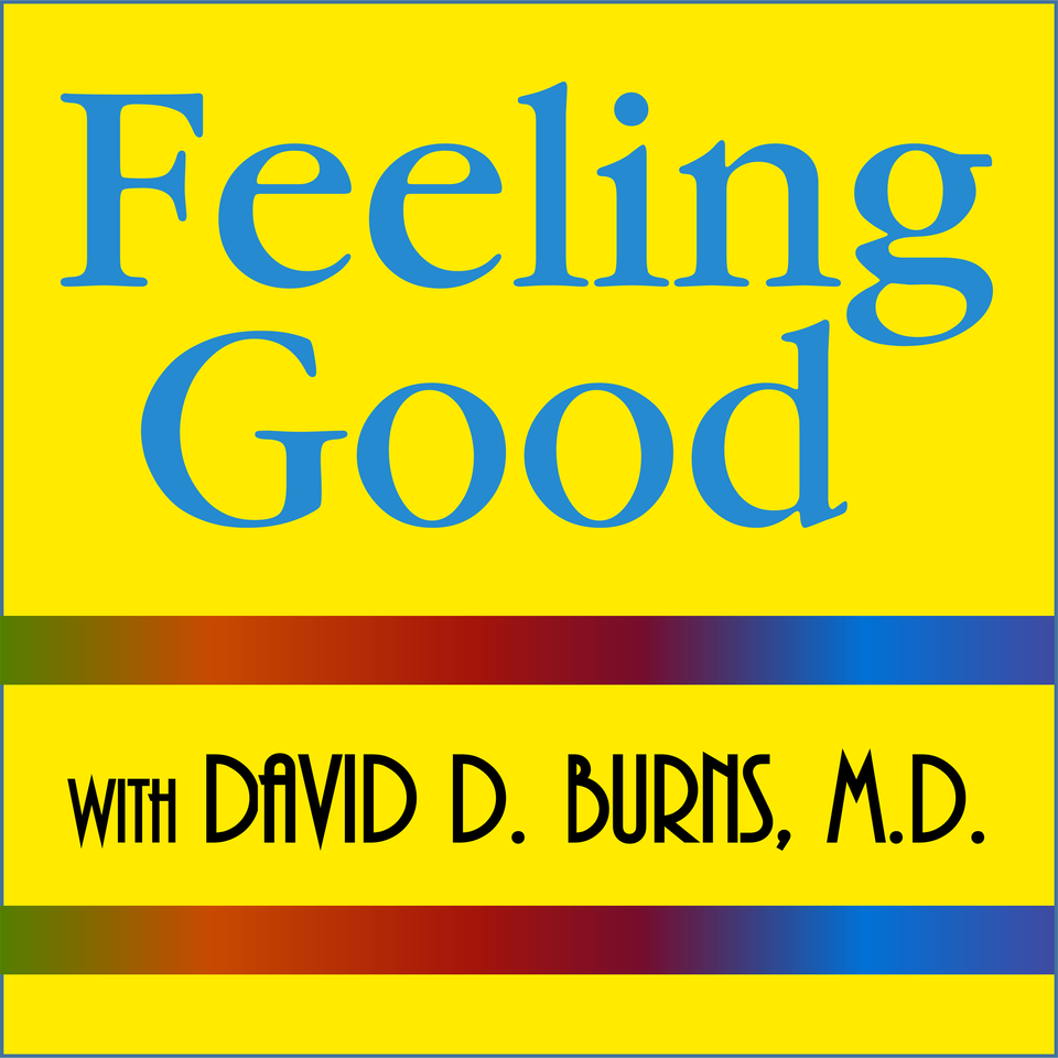 Feeling Good Podcast | TEAM-CBT - The New Mood Therapy