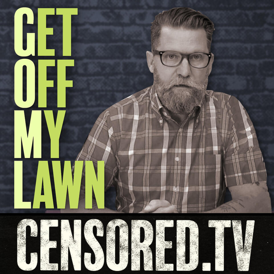 get-off-my-lawn-podcast-w-gavin-mcinnes-iheart