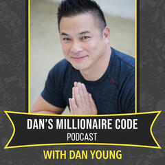 Dedicating Yourself To Personal Change with Tyler Harris - Dan's Millionaire Code