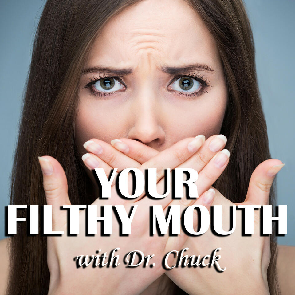Your Filthy Mouth