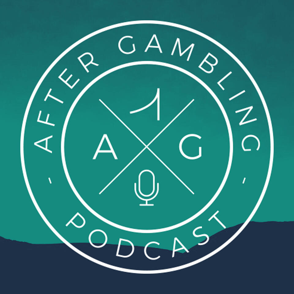 The After Gambling Podcast