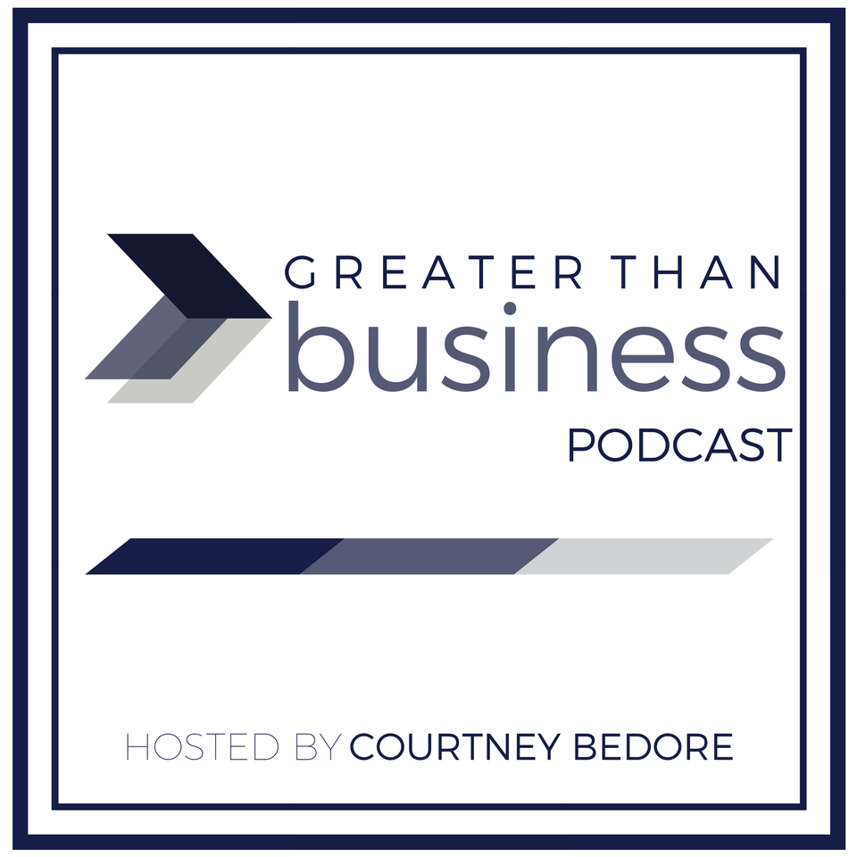 Greater Than Business Podcast