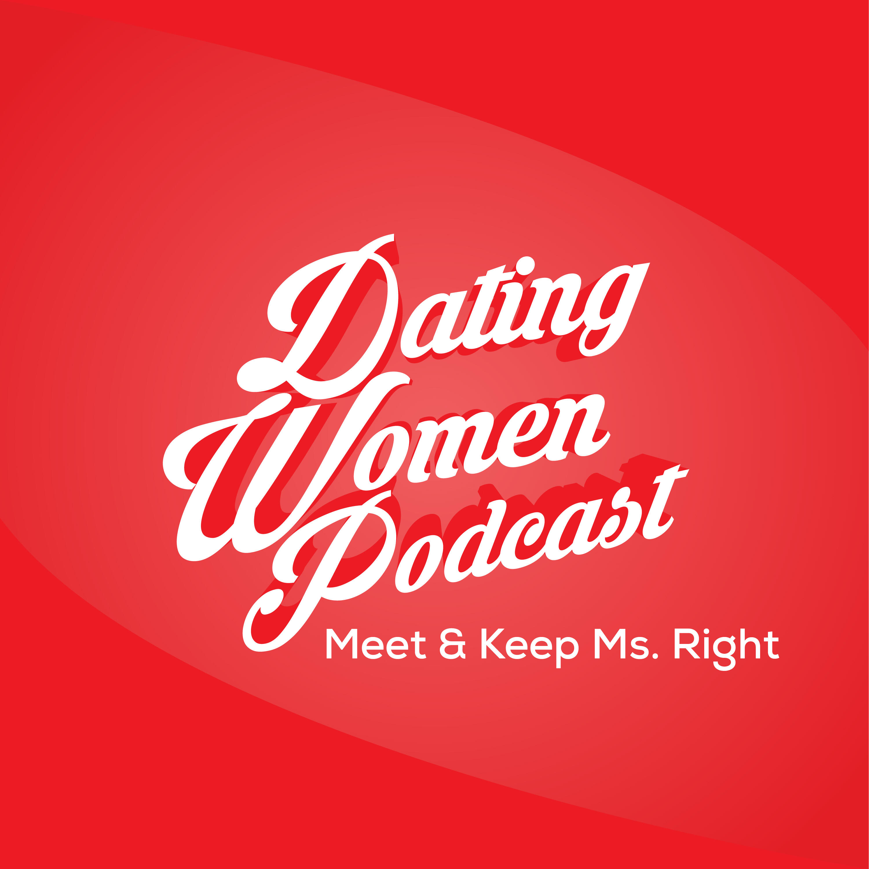 Dating Women Podcast Iheartradio 