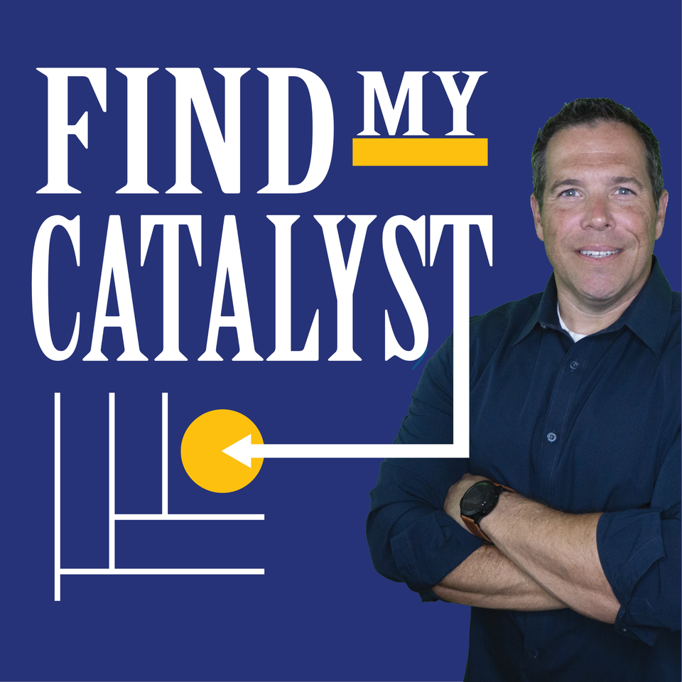 Find My Catalyst Podcast
