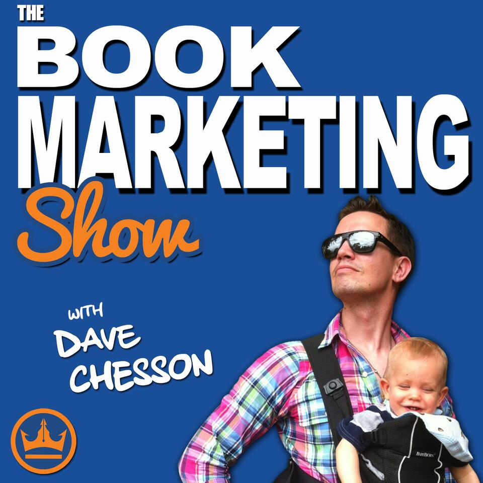 Book Marketing Show Podcast with Dave Chesson