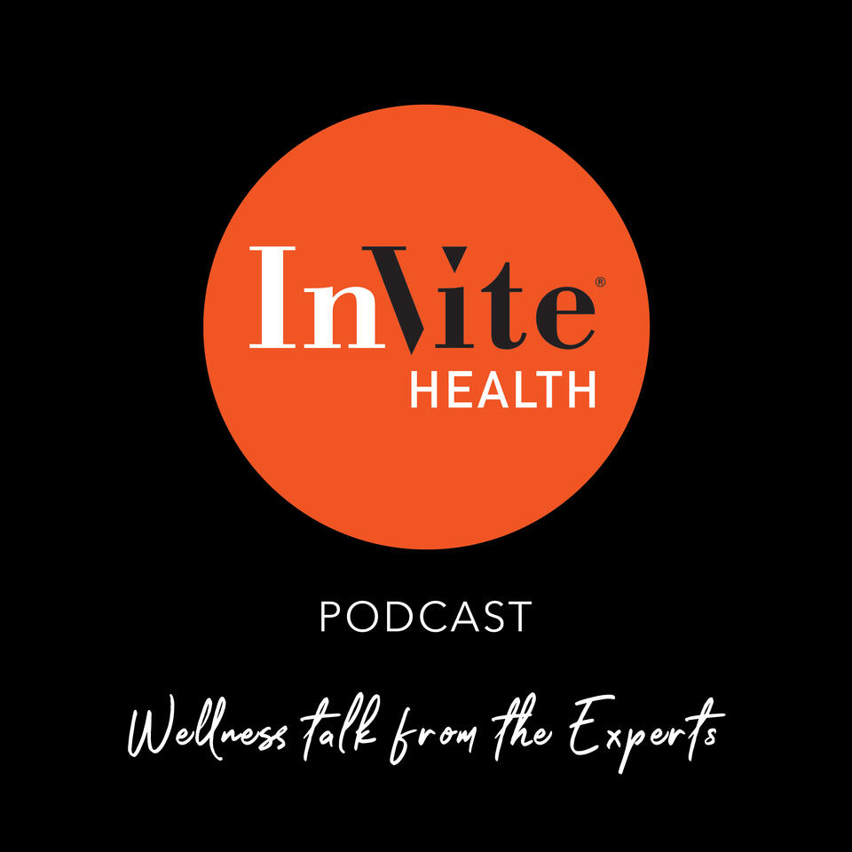 Invite Health Podcast