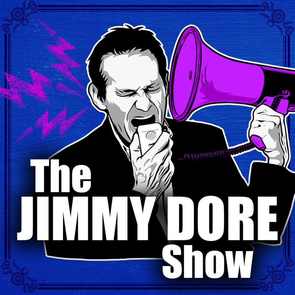 The Jimmy Dore Show Iheart 4781