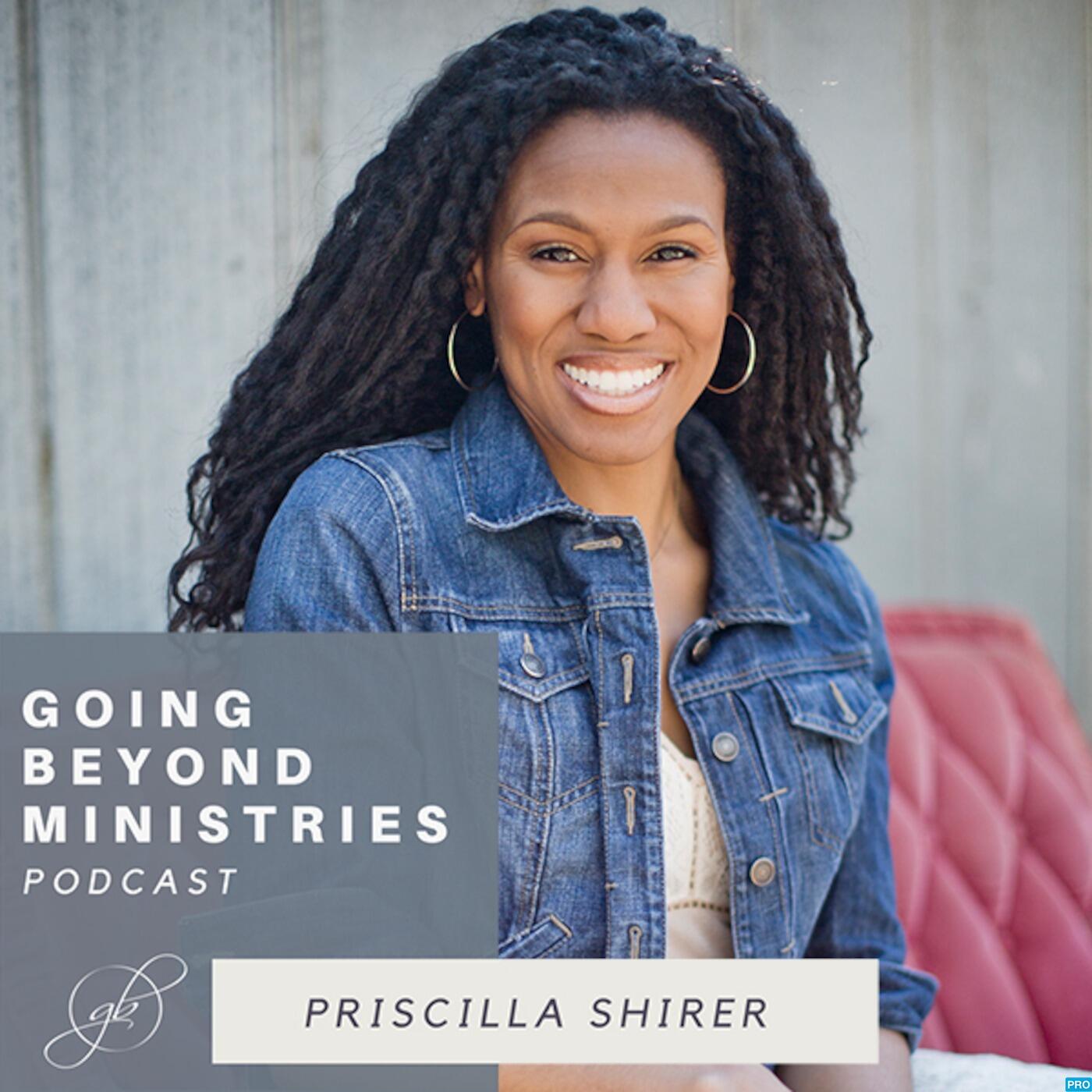 Going Beyond Ministries with Priscilla Shirer iHeart