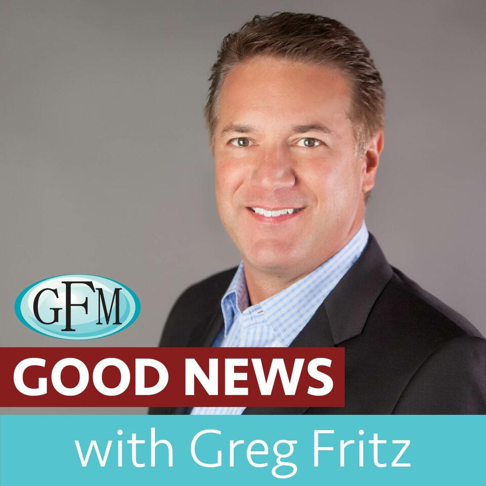 Good News with Greg Fritz