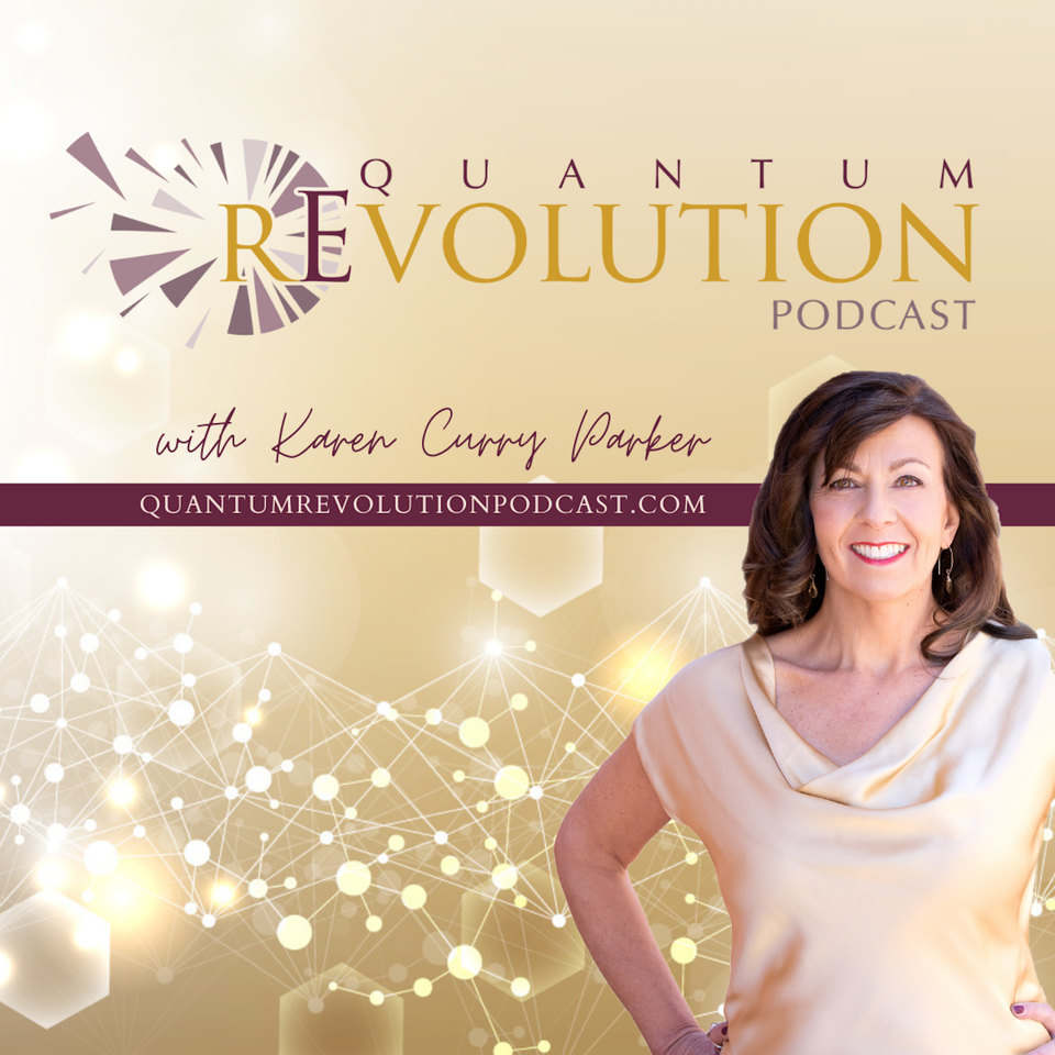Quantum Revolution Podcast with Karen Curry Parker