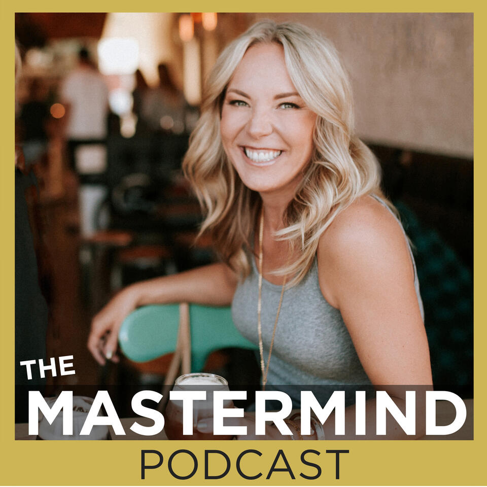The Mastermind Podcast