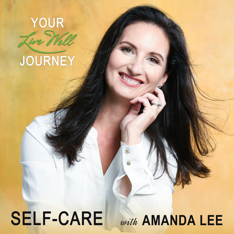 Your Live Well Journey - The Podcast