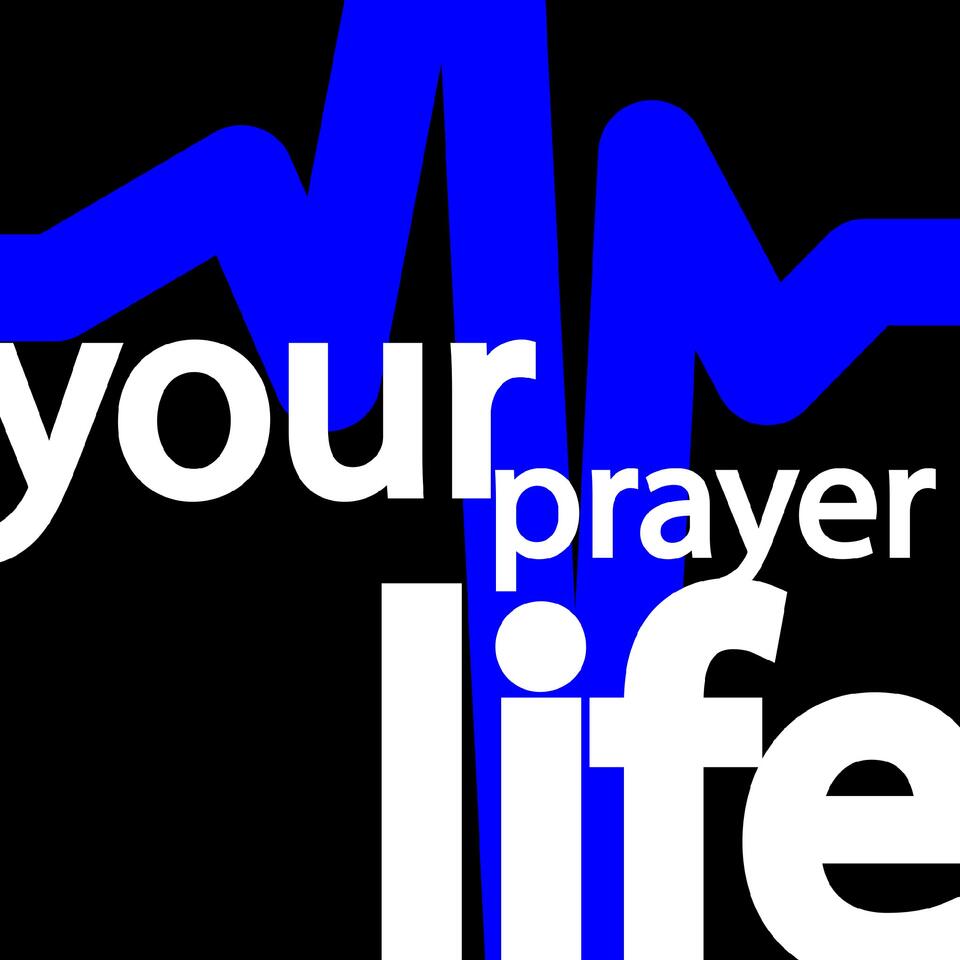 your prayer life