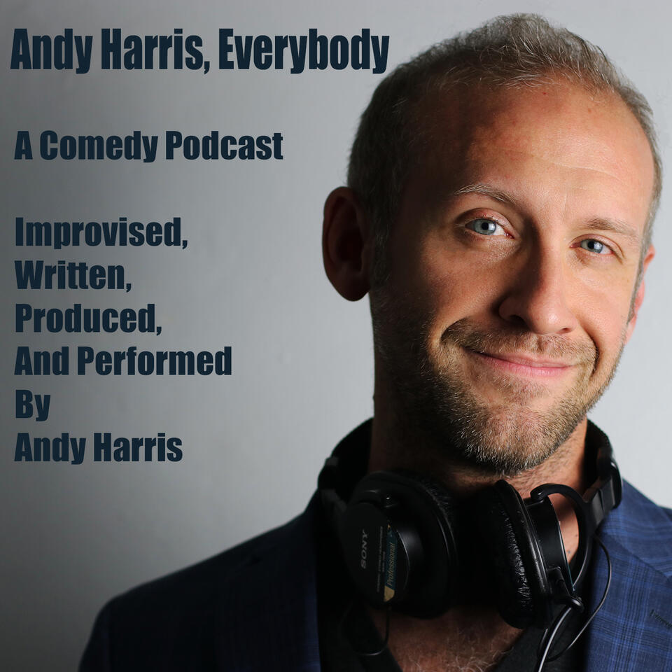 Andy Harris, Everybody
