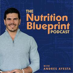 How to trust the supplements you buy in 2021 with Andy Holmes - The Nutrition Blueprint Podcast