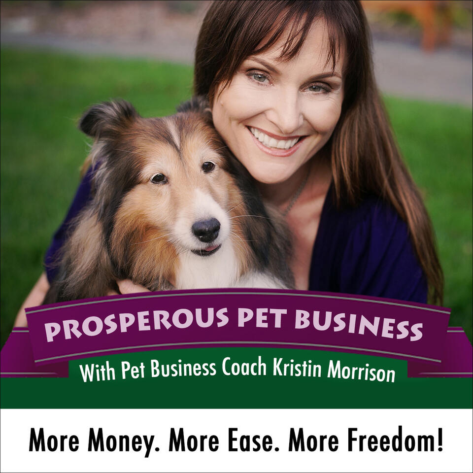 Prosperous Pet Business Podcast