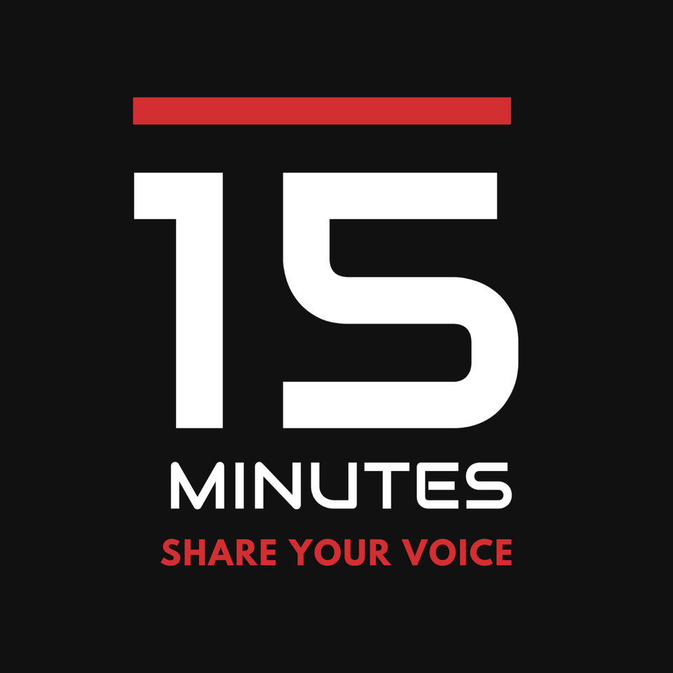 15 Minutes Share Your Voice