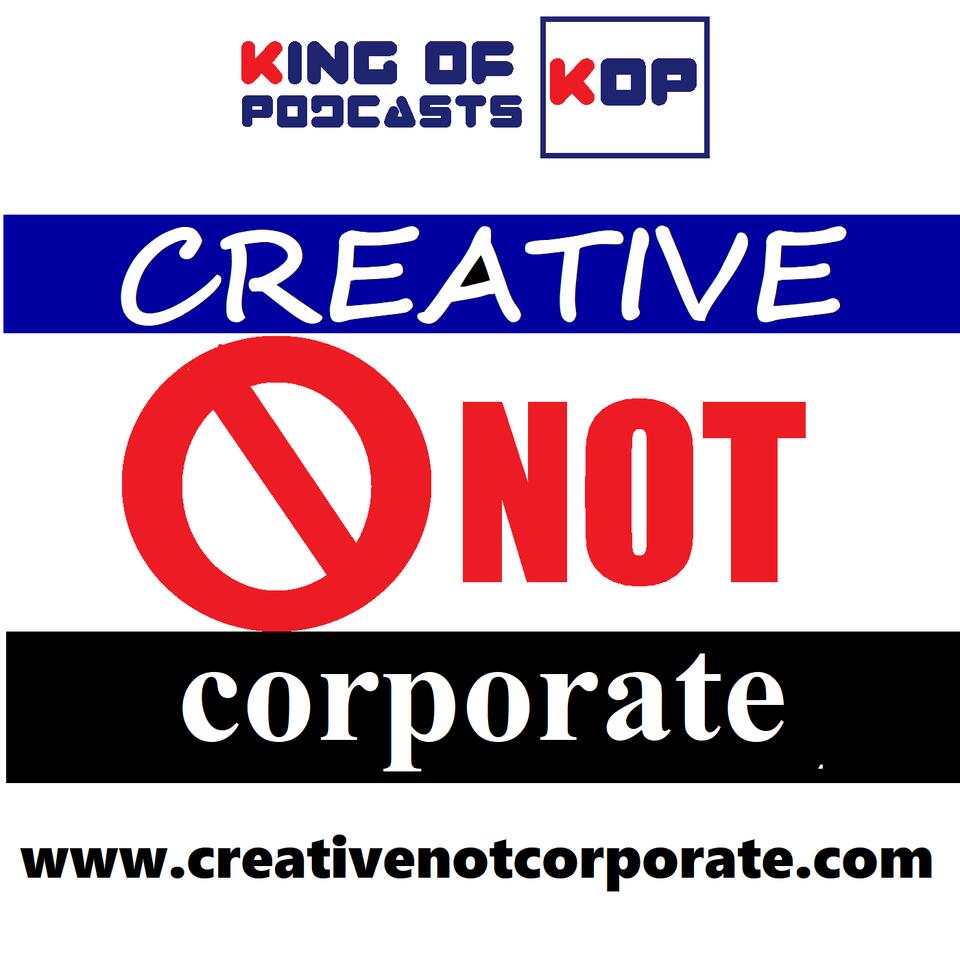 Creative Not Corporate Pop Culture and Media Podcast