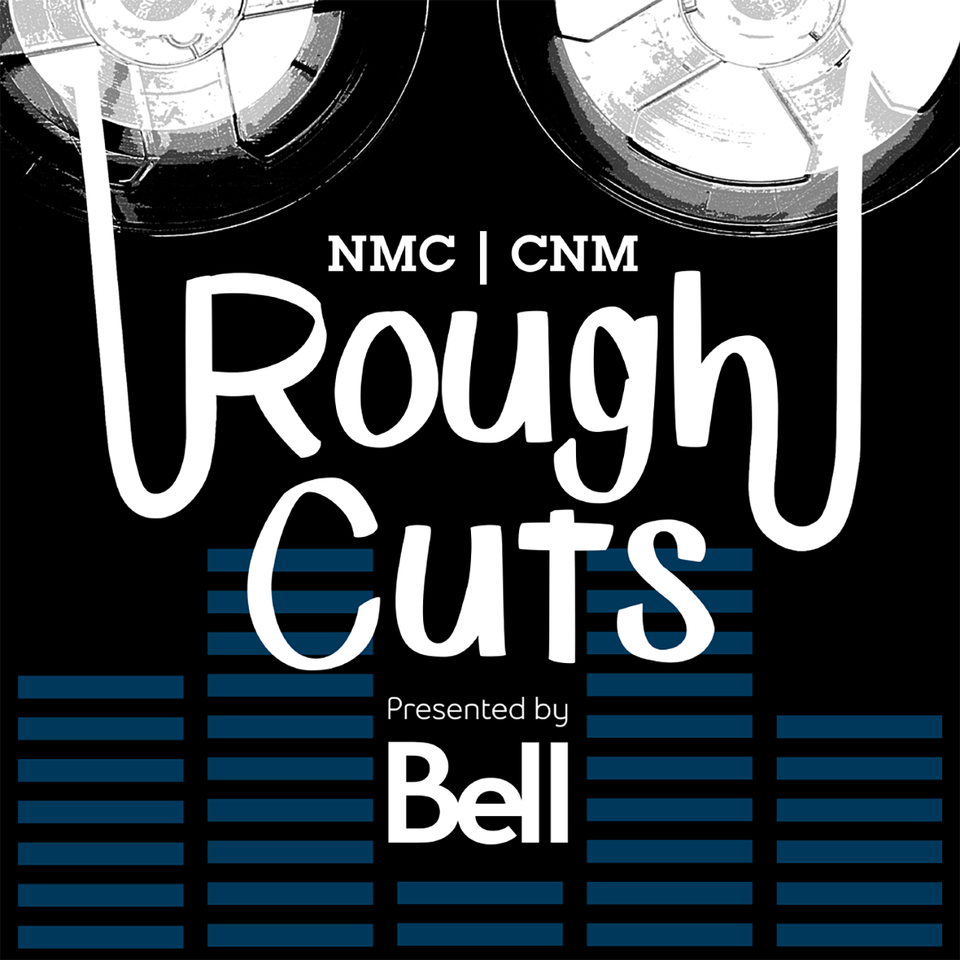 NMC Rough Cuts