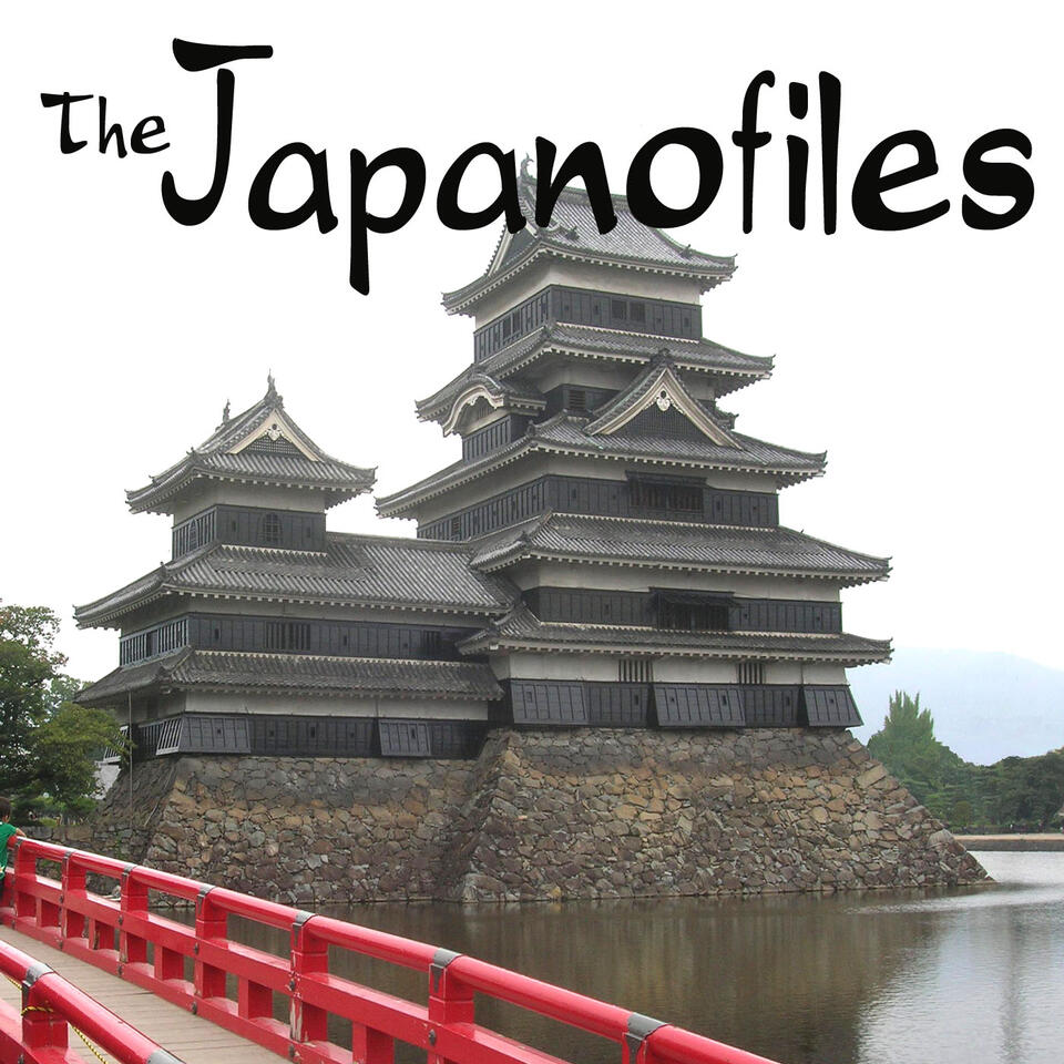 The Japanofiles Podcast