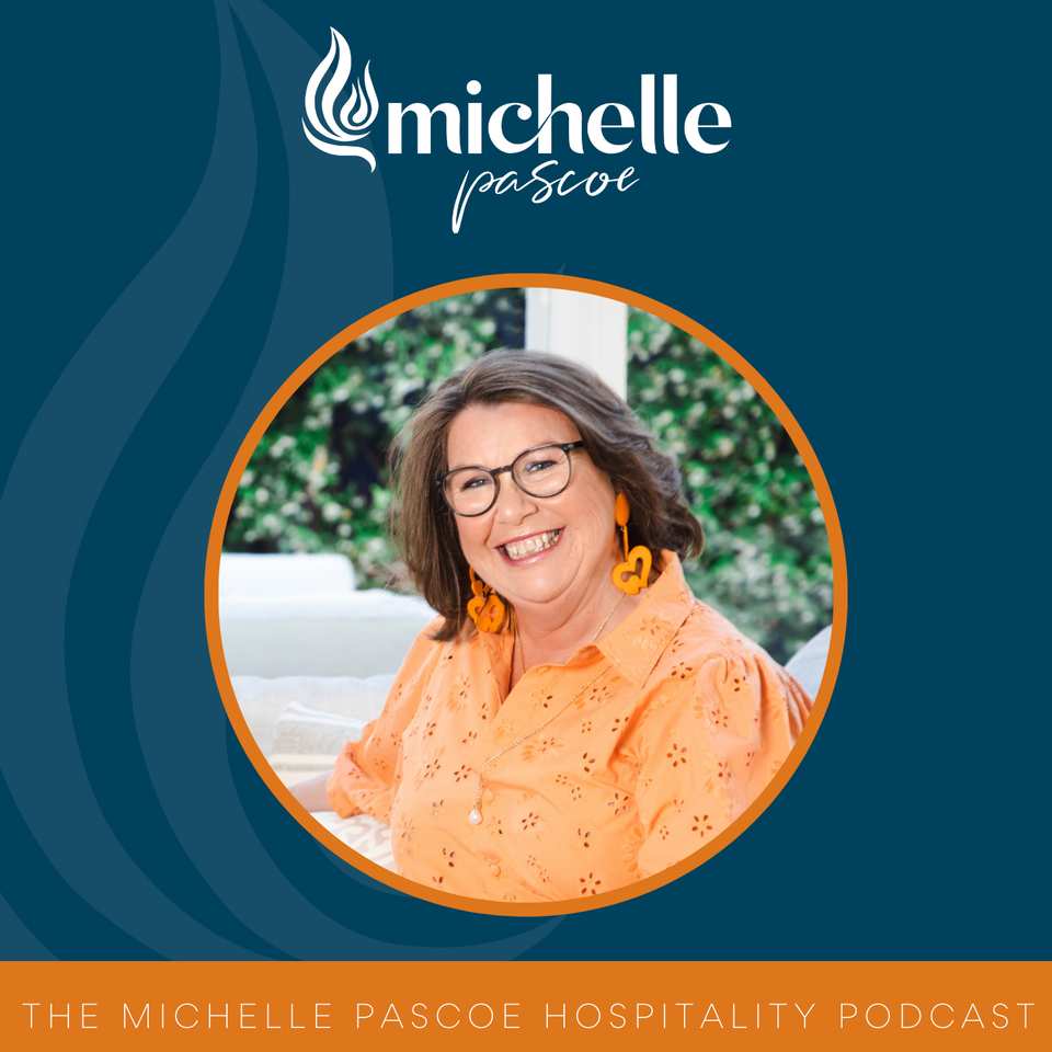 The Michelle Pascoe Hospitality Podcast