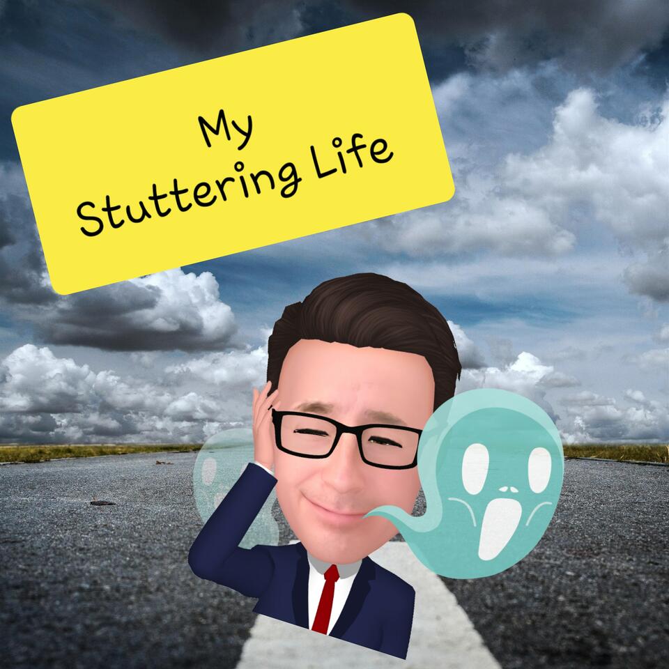 My Stuttering Life