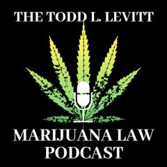 Does Operating a Motor Vehicle with THC & Impairment exisit? ATTORNEY Michael J. Nichols discusses this Topic and Much More, HUGE SHOW!! Happy 4th!! - The Todd L. Levitt Marijuana Law Podcast